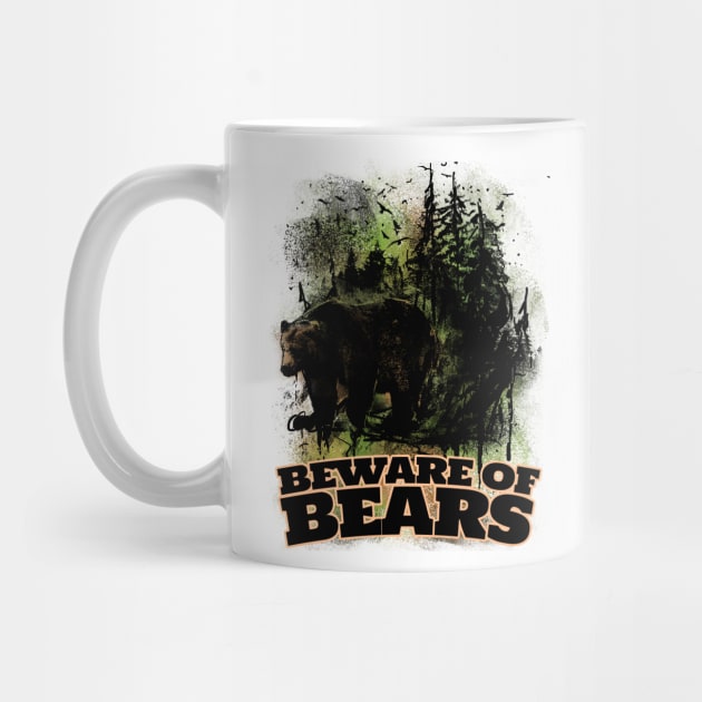 Beware of Bears! Forest Ranger Warning Poster by Area31Studios